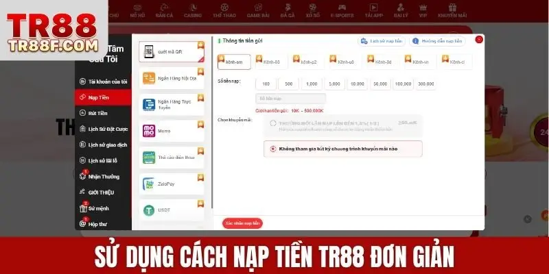 Sử dụng cách nạp tiền TR88 đơn giản